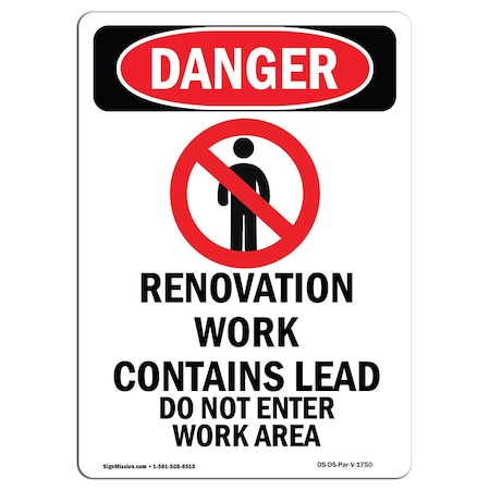 Signmission Safety Sign, OSHA Danger, 18" Height, Renovation Work Contains, Portrait, D-1218-V-1750 OS-DS-D-1218-V-1750